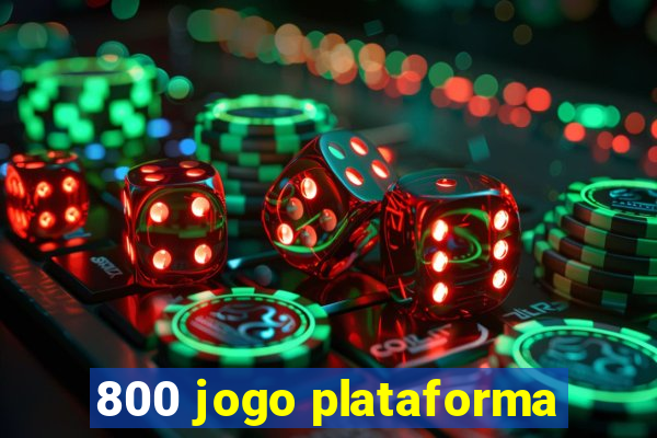 800 jogo plataforma